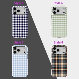 May include: Four phone cases with different patterns are displayed. Style 5 has a navy and white checkered pattern. Style 6 is a green and white checkered pattern. Style 7 is a light blue and white checkered pattern. Style 8 is a plaid pattern.