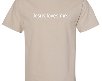 Jesús me ama. Camiseta - Arena, de temporada, monocromática, unisex, primavera