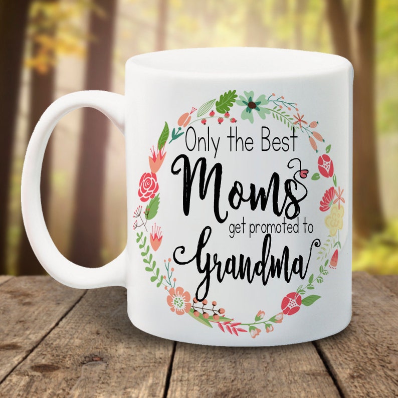Only the best moms get promoted to grandma grandma mug new  etsy Only the best moms get promoted to grandma grandma mug new  etsy
