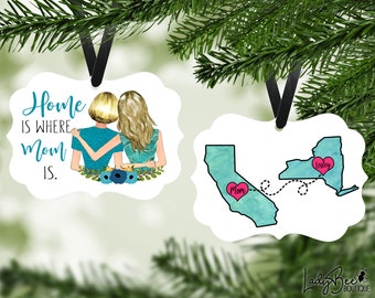 Home is Where Mom Is Ornament, Mom Christmas Gift, Long Distance Gift, Custom State Ornament, Distance Means So Little Ornament, Custom Gift