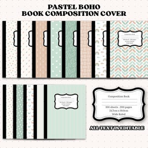 May include: Pastel Boho composition book covers with various patterns, including dots, leaves, and chevrons. The covers feature a black spine and a label area. The text "Composition Book" is visible on the labels. The text "ALL TEXT IS EDITABLE" is also visible.