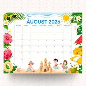 Può includere: Un colorato calendario di agosto 2026 con tema estivo. Il calendario presenta illustrazioni di una scena sulla spiaggia con un castello di sabbia, bambini e frutta tropicale. Il bordo include occhiali da sole, fiori e foglie di palma.