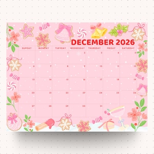 May include: A pink December 2026 calendar grid featuring festive illustrations of cookies, bells, candies, and flowers. The design includes a light pink background with white dots and the text DECEMBER 2026 at the top, organized into seven columns for days of the week.