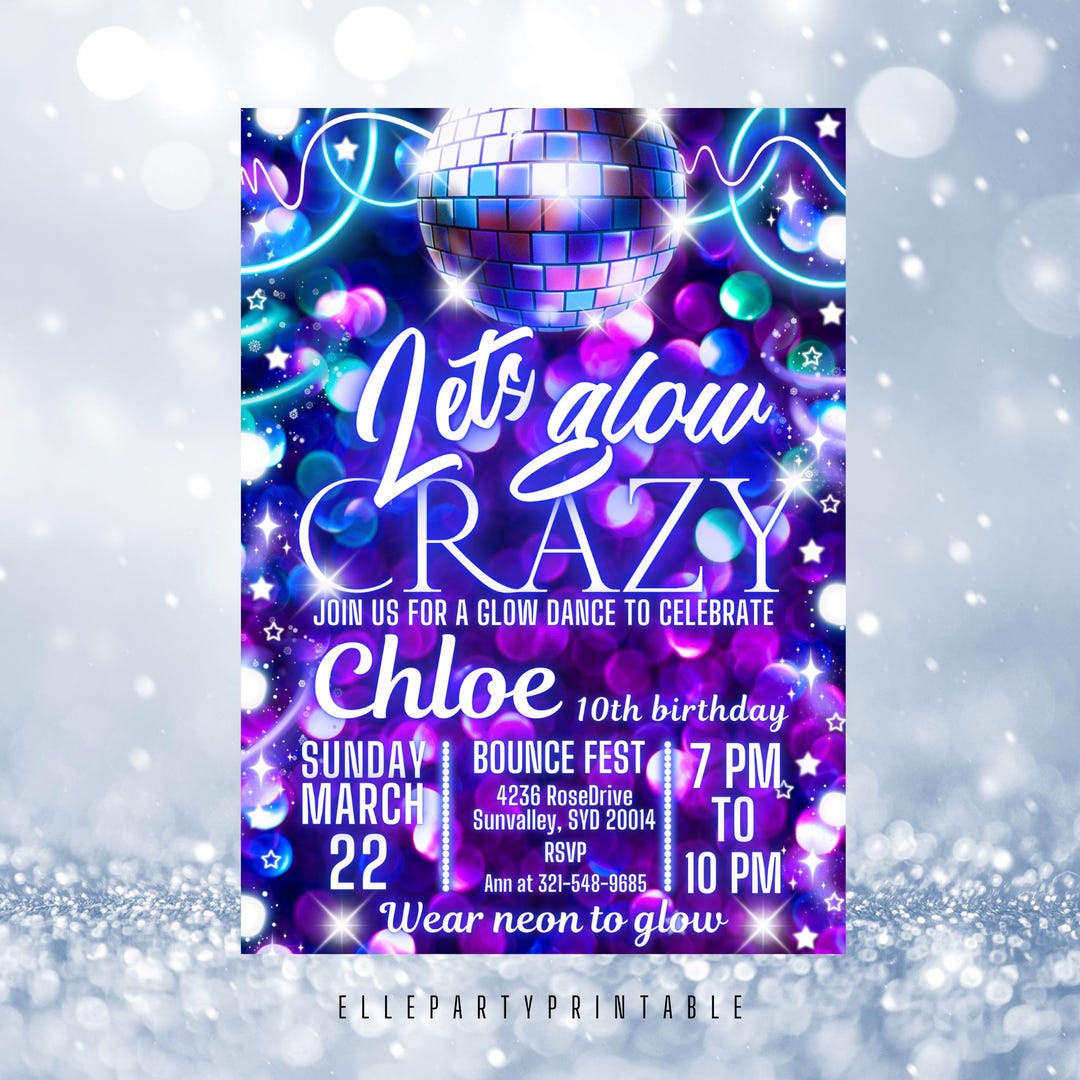 Editable Glow Disco Party Invitation Neon Glow Dance Party Lets Glow ...