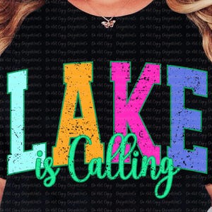 Lake is Calling PNG Distressed Retro Summer png, Lake Life png, Cute Lake Girly Summer PNG, Trendy Summertime Design Neon Summer Lake PNG
