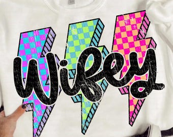 Wifey Lightning Bolt PNG, Retro Checkered Neon PNG Design, Funny Wife Shirt Graphic, Cool Wifey PNG for Valentine’s Gift,Colorful Grunge Png