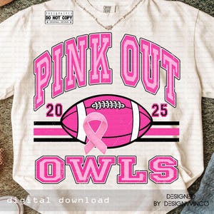 Pink Out Owls PNG, Breast Cancer Awareness PNG, Football Pink Out PNG, Owls Pink Out Shirt Png, Retro Png, Owls Football Png, Owls Mascot