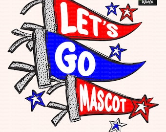 Custom Let’s Go Mascot PNG, Custom Cheer Team PNG, Retro Pennant Clipart, Sports Spirit Sublimation, School Pride Design for Shirt or Mug