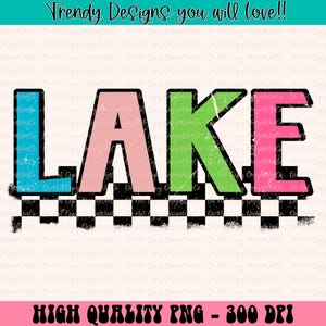 Lake PNG Summer png Lake Shirt Designs Happy Shirt Girly png Lake png Comfort Colors Shirt Ideas Lake PNG