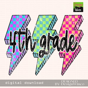 Lightning Bolt Fourth Grade PNG, Neon 4th Grade Back to School Design, Girl&#39;s Fourth Grade Shirt Sublimation, Retro Checkered Png