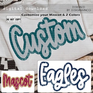 Custom Mascot PNG, School Spirit Wear Team Sublimation PNG, Grunge Game Day Cheer Design, Editable Team Pride Shirt, Digital Download