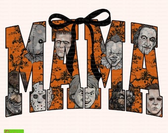 MAMA Horror PNG, Halloween-Killer-Charaktere PNG, lustiges Muttergeschenk, gruselige Saison Sublimation, Horror Mom Shirt, Halloween Geschenk für Sie