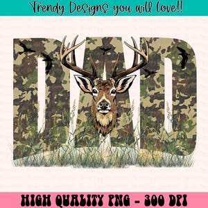 Dad Deer Hunting PNG, Camo Letters Outdoors PNG, Rustic Gift for Dad Hunter, Father&#39;s Day Hunting Shirt Gift, Nature Wildlife Sublimation