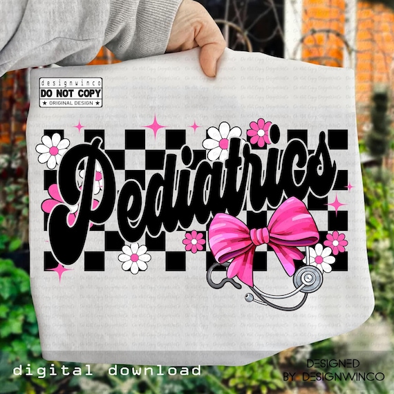Pediatrics PNG, Nurse Sublimation Design, Coquette Bow Checkerboard PNG, Cute Medical Aesthetic, Pediatric Nurse Shirt Design