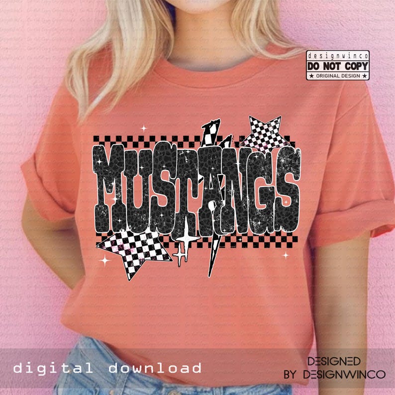 May include: A coral-colored t-shirt featuring the word "MUSTANGS" in a distressed, black font with a checkered pattern. The design includes checkered stars and lightning bolt accents. The shirt also has the text "digital download" and "DESIGNED BY DESIGNWINCO".