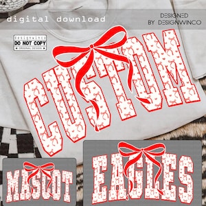 Custom Mascot PNG, School Spirit Wear Team Sublimation PNG, Coquette Bow Cheer Game Day Design, Editable Team Pride Shirt, Digital Download