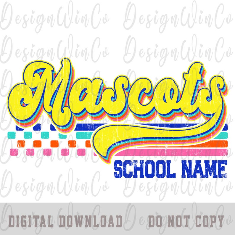 May include: A retro-style graphic with the word "Mascots" in yellow, outlined in blue and orange. Below, a space for a school name in blue. The design includes colorful stripes and a checkered pattern, perfect for school spirit.
