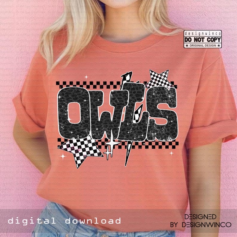 May include: A coral-colored t-shirt featuring the word "OWLS" in a bold, distressed font. The letters are black with leopard print and checkered accents. The design includes star shapes and a lightning bolt. The text "digital download" is at the bottom.
