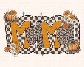Mama Fall PNG, Leopard Checkerboard Pumpkin PNG, Cute Cozy Autumn Mom Design, Thanksgiving Shirt Sublimation, Fall Gift for Mama, Digital