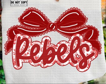 Rebels Mascot PNG, Red Coquette Floral Bow Lace Letters Sublimation, School Spirit Wear Game Day Shirt Design, Team Pride Cheer PNG