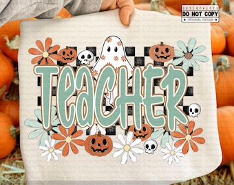 Teacher Halloween PNG, Retro Floral Ghost PNG, Cute Teacher Fall Shirt Design, Halloween Gift for Educators, Spooky Season PNG,Halloween Png