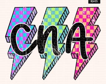 Neon Retro CNA Lightning Bolt PNG for Sublimation, Colorful Checkered Grunge Nurse Shirt Design, Distressed Certified Nursing Assistant PNG