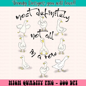 Goose Funny Quote PNG, Chaotic Goose Clipart PNG, Mental Health Humor for Women, Daily Mood Shirt Design, Quirky Gift for Friend or Mom