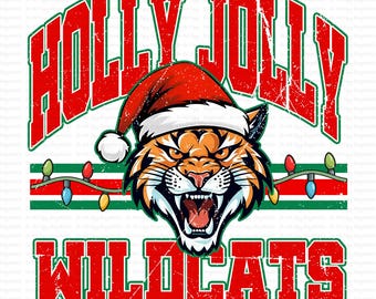 May include: A digital download design featuring a tiger wearing a Santa hat, with the words "HOLLY JOLLY WILDCATS" in red, distressed lettering. A string of Christmas lights is below the tiger's head. The design is on a white background.