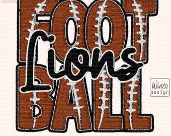 Faux Embroidery Football Lions PNG, Game Day Mascot PNG, Retro School Spirit Sublimation Design, Football Mom Shirt PNG File