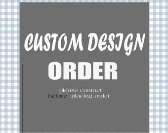 Custom Design