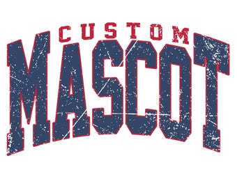 Custom Mascot PNG, Personalized School Spirit Sublimation, Retro Varsity Team Distressed Sports Mascot Design, Custom Team Name PNG
