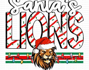 May include: A digital download design featuring the text "Santa's Lions" in a festive font with red and white striped letters. A lion wearing a Santa hat is centered below the text, with Christmas lights along the bottom.