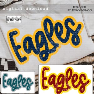 Eagles Mascot PNG, School Spirit Wear Team Sublimation PNG, Grunge Game Day Cheer Design, Bold Mascot Pride Shirt Design, Digital Download