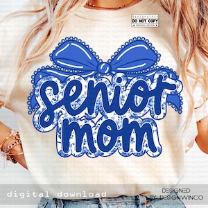 Senior Mom 2026 PNG, Class of 2026 Graduation Mom Shirt Design, Coquette Blue Bow Toile Floral, Proud Senior Year Mom PNG, Class of 2026 Mom