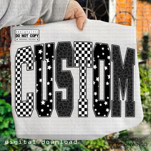 May include: A white t-shirt with the word "CUSTOM" in a bold, block letter design. The letters feature a mix of patterns, including checkered, leopard print, and stars. The text "designwinco DO NOT COPY ORIGINAL DESIGN" is at the top.
