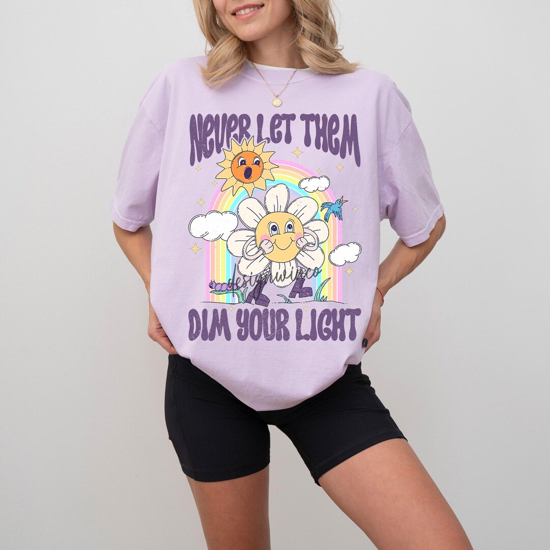 Inspirational Png Svg, Never Dim Your Light, Mental Health Design, Cute ...