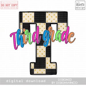 Third Grade PNG, Checkered Letter Png, Back to School Sublimation, Teacher Png, 3rd Grade Design, Colorful Glitter DTF DTG File for Shirts