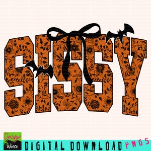 Sissy PNG, Floral Toile Halloween PNG, Cute Sister Gift Design, Matching Fall Shirt for Girls, Vintage Spooky Text for Sublimation Projects