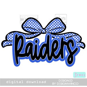 Checkered Raiders PNG, Retro Blue Mascot Bow PNG, Cute Preppy School Spirit PNG, Raiders Shirt Design for Cheer Moms and Game Day Fans