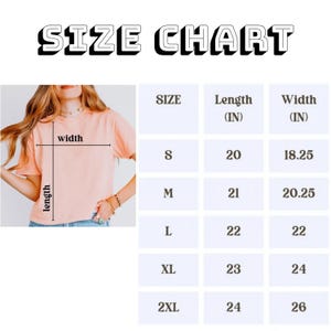 May include: A peach-colored t-shirt with a size chart. The chart displays measurements in inches for length and width, ranging from size small to 2XL. The text "SIZE CHART" is at the top.