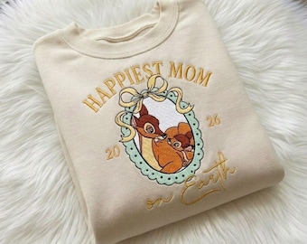 Bambi Mom Embroidered T-Shirt Sweatshirt, Happiest Mom on Earth Shirt, Cute Bambi Deer Graphic Tee, Mother’s Day Gift for Mom