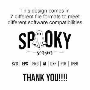 K&ouml;nnte beinhalten: Schwarz-wei&szlig;es Grafikdesign mit den Worten "SPOOKY season" und einer Geisterillustration. Das Design enth&auml;lt Dateiformatoptionen: SVG, EPS, PNG, AI, DXF, PDF und JPEG. Der Text "THANK YOU!!!!" ist ebenfalls enthalten.