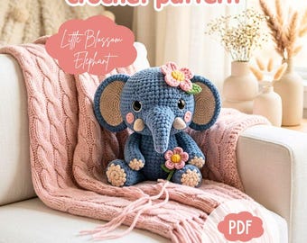 Blossom Elephant Crochet Pattern, Amigurumi Crochet Pattern, Cute Elephant, Flower Crochet PDF, Floral Animal Plush Toy, Digital Download