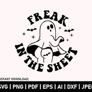 May include: Black and white illustration of a ghost with the text "Freak in the Sheet" around it. There are also small stars and bats in the design.