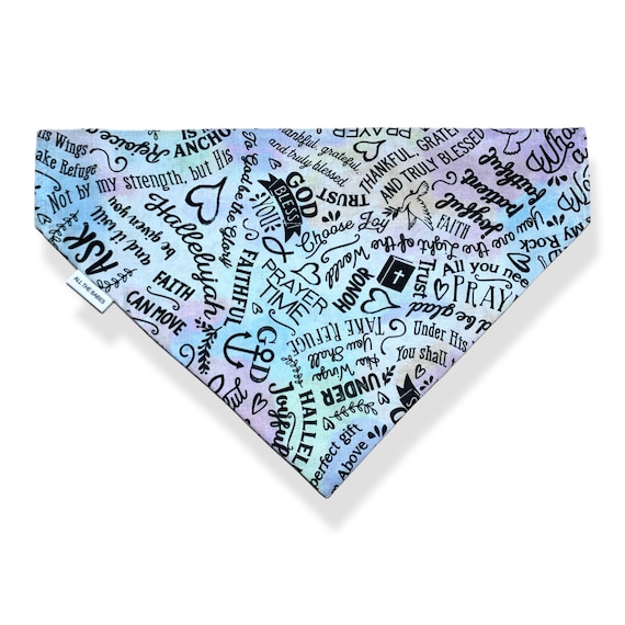 Over the collar Style Dog Bandana. Christian Encouragement w/ Biblical References and Inspiring Calls To Prayer Hope & Love. Handmade in USA