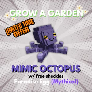Grow A Garden Roblox - Mimic Octopus | Paradise Egg Mythical Pets | 1 Piece