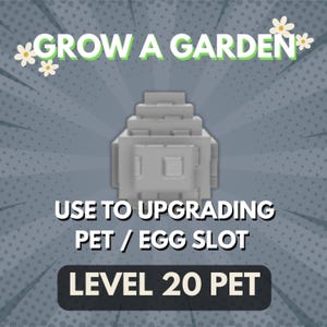 Grow A Garden Roblox - Level 20 Pet | Random Level 20 Pet | For Upgrading Pet and Egg Slot | 1 Piece