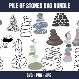May include: A digital download bundle of 15 SVG files featuring various designs of stacked stones. The designs include black and white outlines, colorful stones, and a pile of stones.