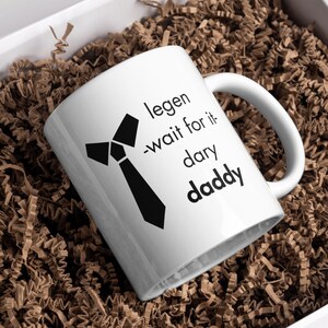 Funny Father’s Day Sublimation Design PNG, Legendary Daddy Mug Wrap, 11oz & 15oz, Printable Mug Gift for Dad