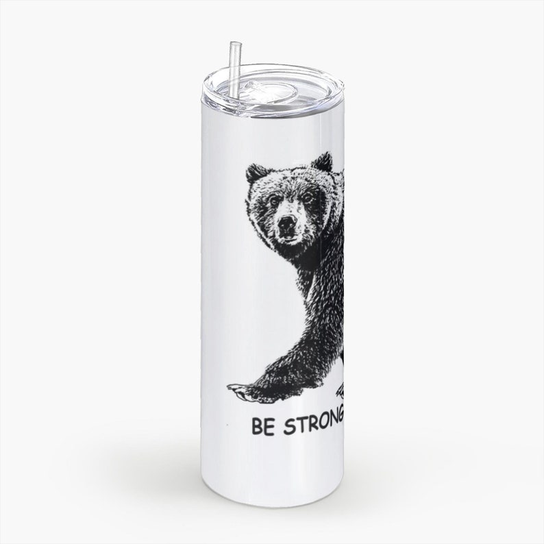 Be Strong And Courageous Bear White Tumblers With Straw, Joshua 1:9 image 4